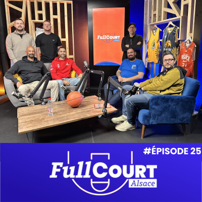 FullCourt Alsace #25 – SIG tout près de l’exploit à Monaco, Geispo leader, week-end décisif ! cover