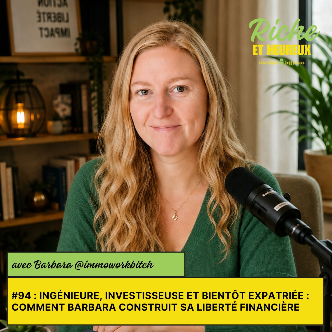 #94 : Ingénieure, investisseuse et bientôt expatriée : comment Barbara construit sa liberté financière episode artwork