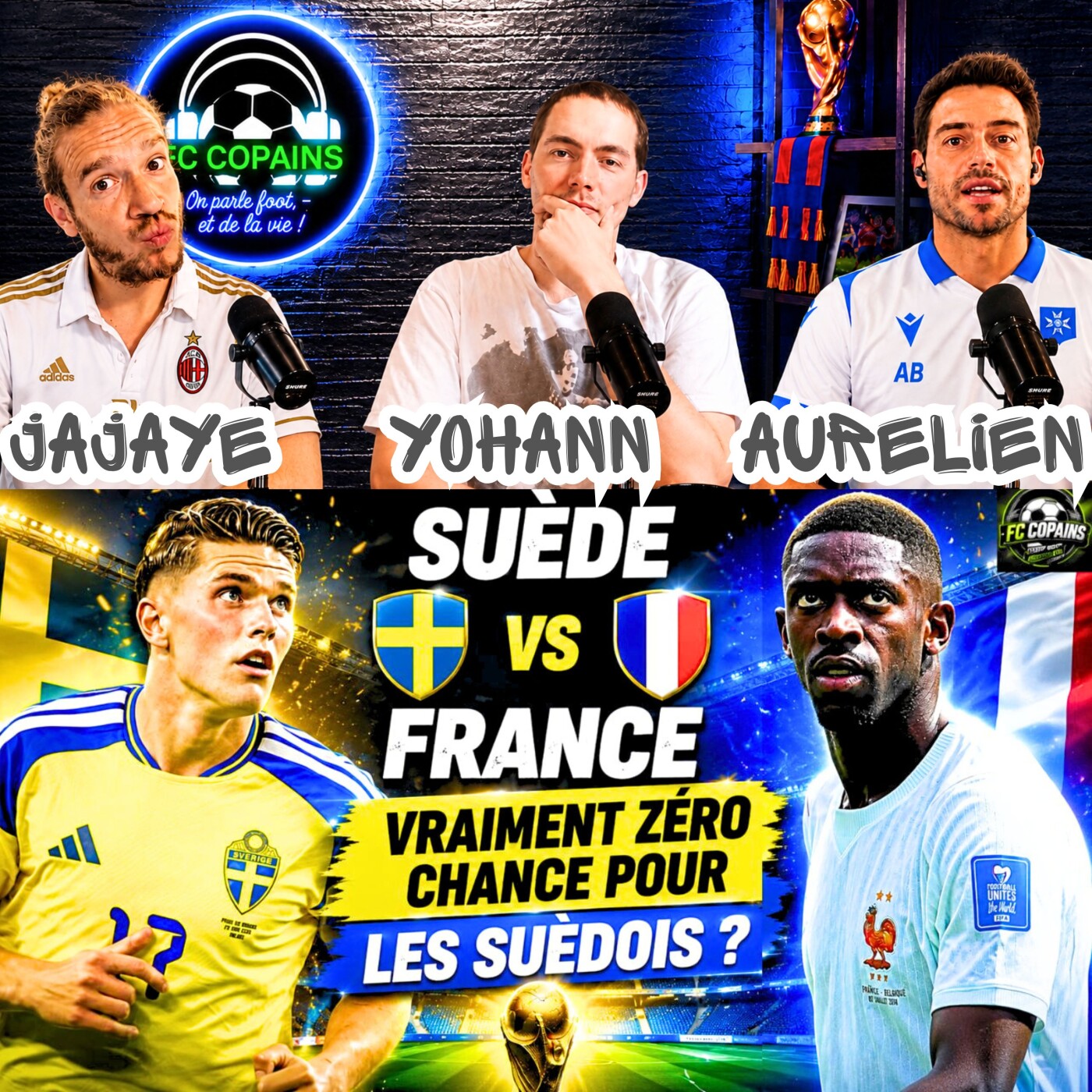 Débat Coupe du Monde 2026 - La preview - France vs Suède vraiment zéro chance pour les Suèdois ? episode artwork