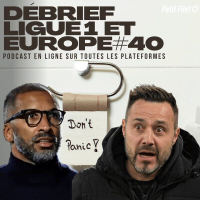 Débrief Ligue 1 et Europe #40 cover