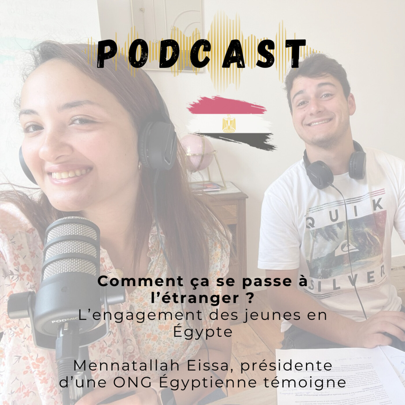 L'engagement des jeunes en Égypte. Mennatallah Eissa, présidente d'une ONG Égyptienne témoigne ! episode artwork