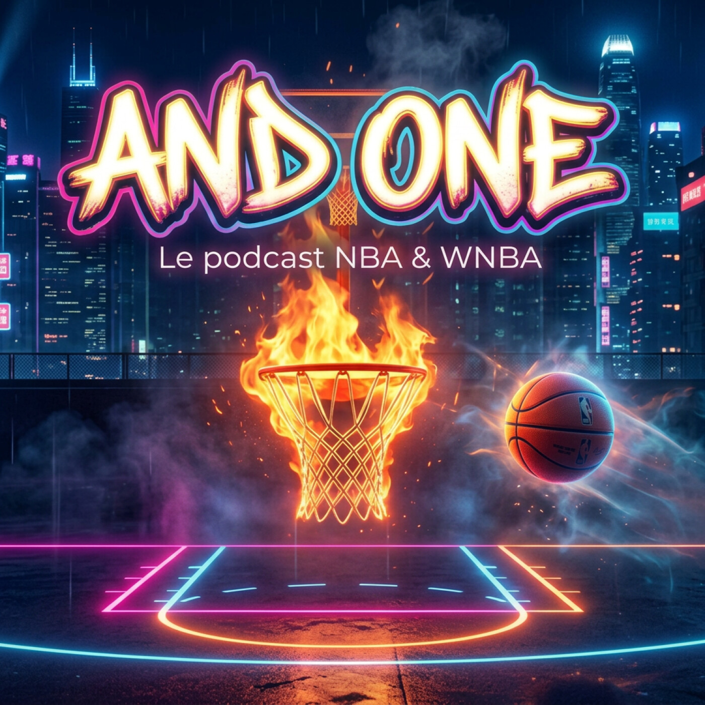 And One: le podcast NBA et WNBA.