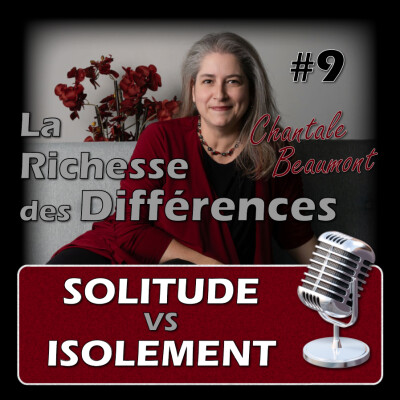 La Différence entre Solitude et Isolement - E09 cover