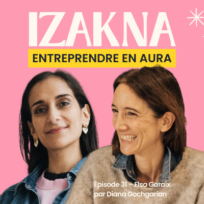 🎙️ 31 - Elsa Garaix (Les Pensionnaires) : créer une marque de déco et d’accessoires textiles de A à Z cover