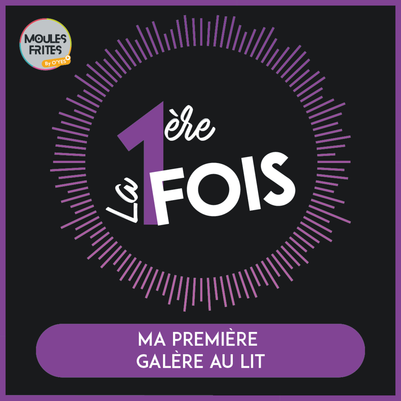 #17 La première fois - Ma première galère au lit #17 La première fois - Ma première galère au lit