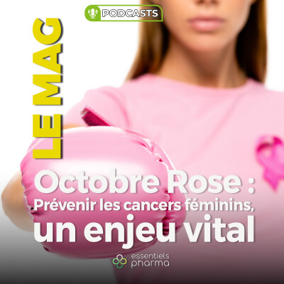 Octobre Rose : Prévenir les cancers féminins, un enjeu vital cover