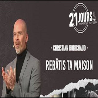 Christian ROBICHAUD : Rebâtis Ta Maison cover