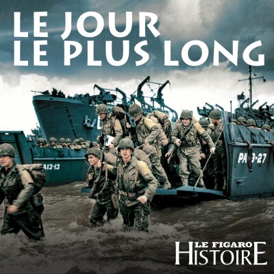 Le Jour le plus long : au cœur du Débarquement le 6 juin 1944 (2/3) cover
