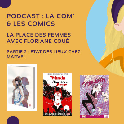 CDTB : La place des femmes avec Floriane Coué Partie #2 : Marvel cover