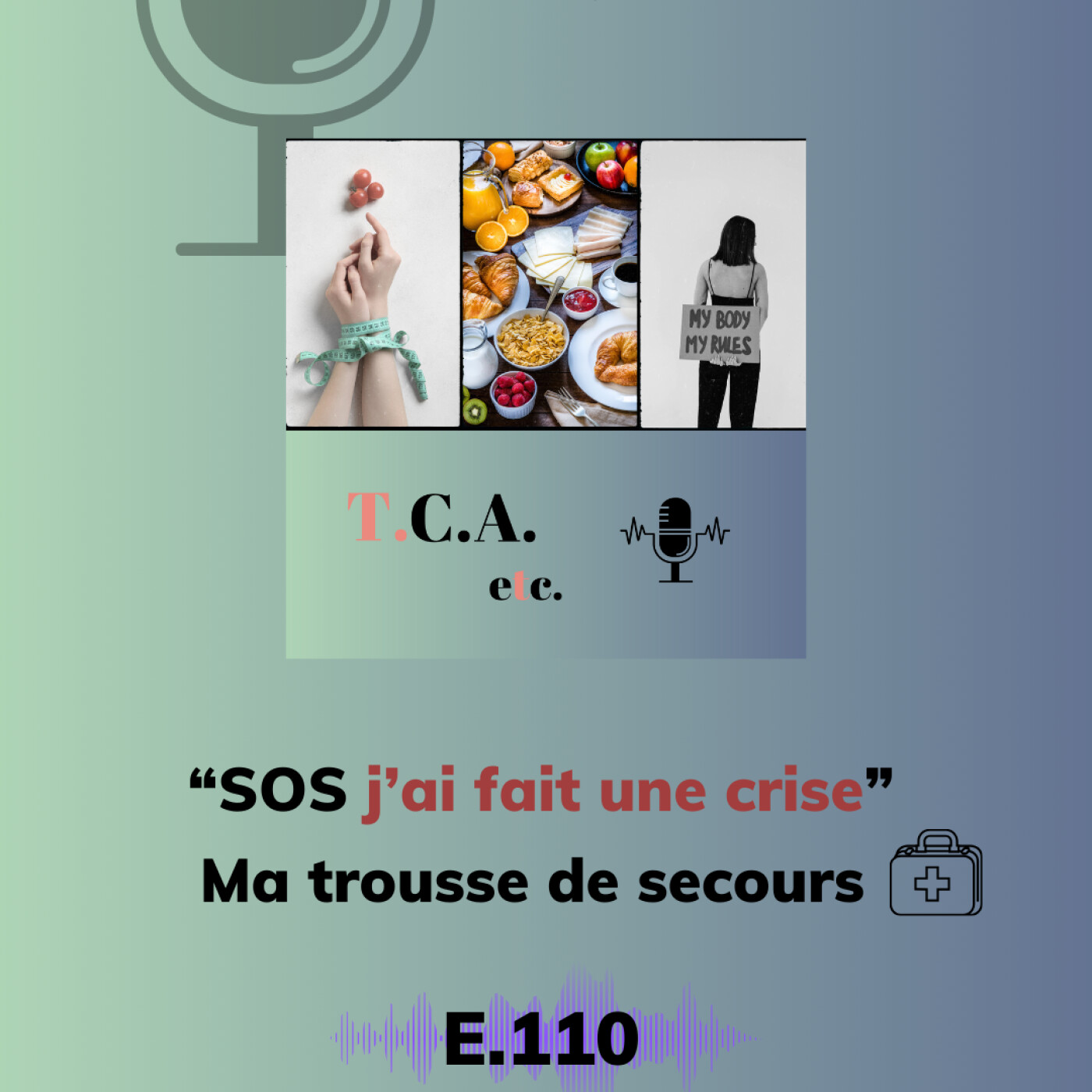 "SOS j’ai fait une crise" - Ma trousse de secours - E. 110 episode artwork