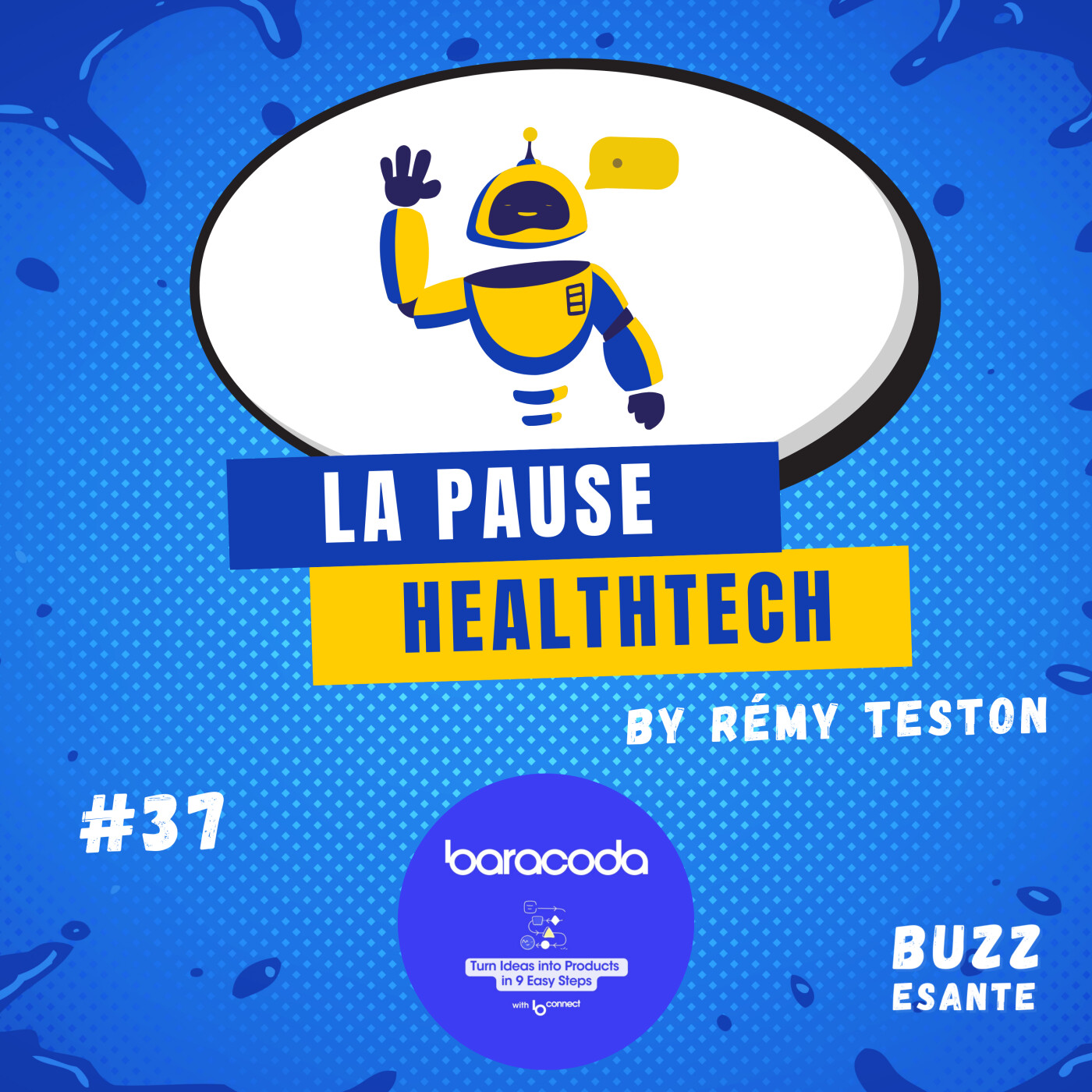 #37 - Baracoda révolutionne le déploiement de projets innovants en santé avec BConnect