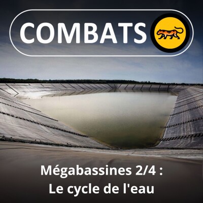 S02E67 Mégabassines 2/4 : Le cycle de l'eau (Benoît Biteau, paysan, député européen) cover
