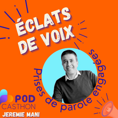 Voix engagées: l'altruisme engagé du Podcasthon avec Jérémie Mani cover