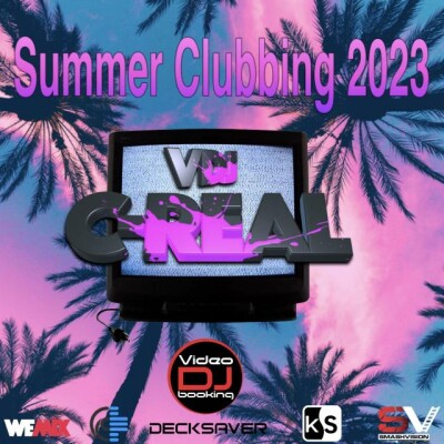 Summer Clubbing 2023 By Vdj C-Real cover