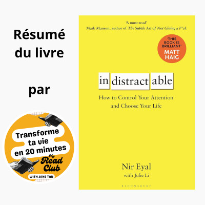 54. Doubler ta concentration en une semaine : la méthode Indistractable de Nir Eyal (pour les surchargés) cover