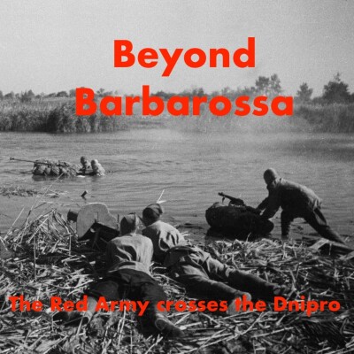 Crossing the Dnipro: Episode 60 cover