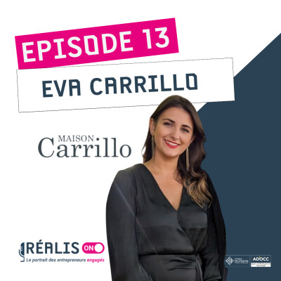 #13 – Eva Carrillo – Maison Carrillo – Redonner du sens à la mode locale et responsable cover