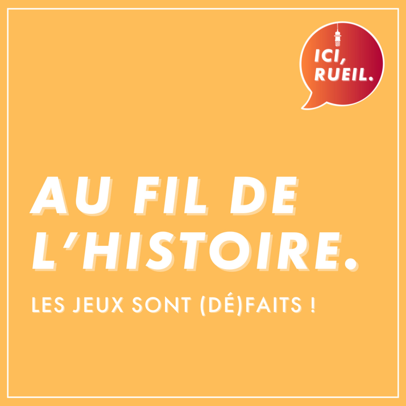Au Fil de l'Histoire : Les jeux sont (dé)faits ! episode artwork