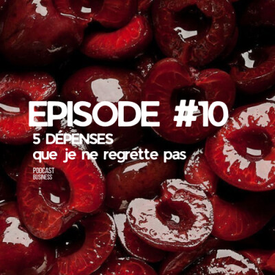 5 dépenses que je ne regrette pas dans mon business #10 cover