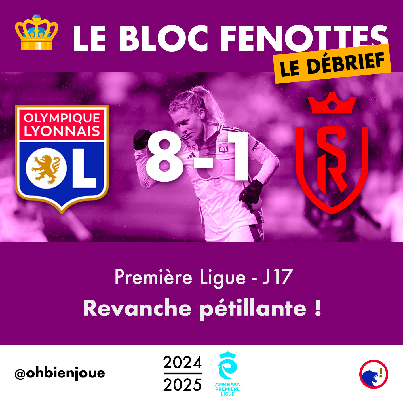 Le Bloc Fenottes - Le Débrief | OL Féminin - Reims (8-1) | Première Ligue 24-25 - J17 episode artwork