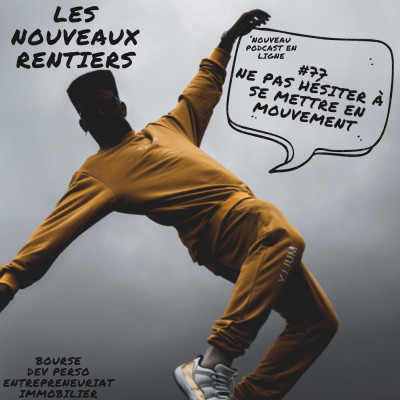 #77 Ne pas hésiter à te mettre en mouvement cover