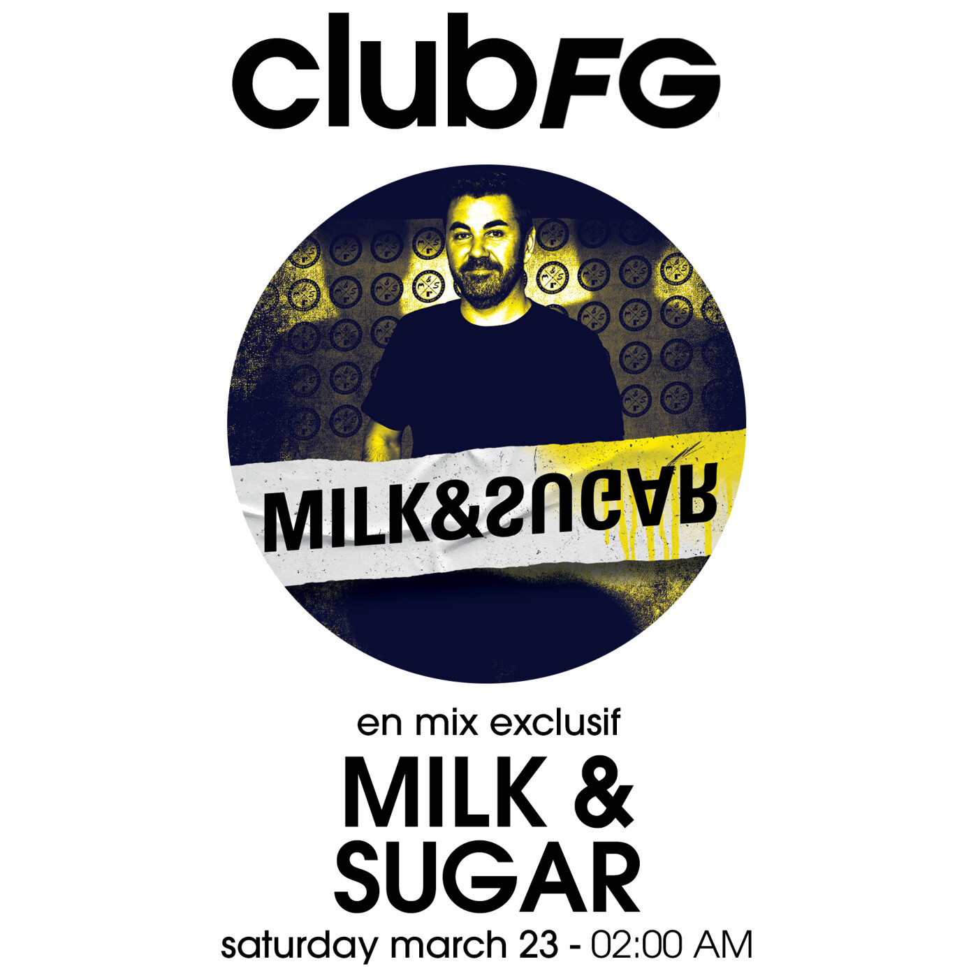 CLUB FG : MILK & SUGAR