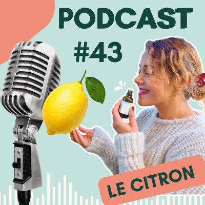 #43 Le CITRON 🍋 : l’huile essentielle la plus SOUS-ESTIMÉE de ton placard ! cover