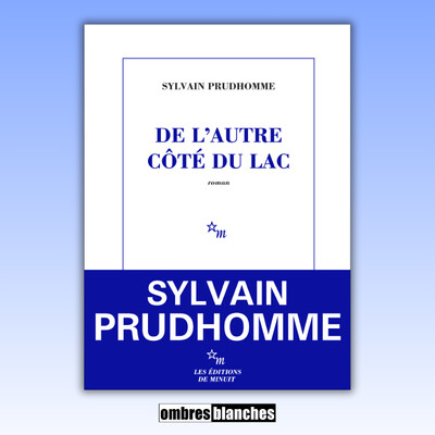 Sylvain Prudhomme → De l'autre côté du lac cover