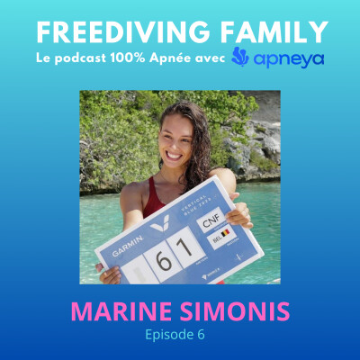 [Redif] #6 Marine Simonis - La brasse en profondeur pour addiction - La Championne d'apnée Belge AIDA & CMAS cover