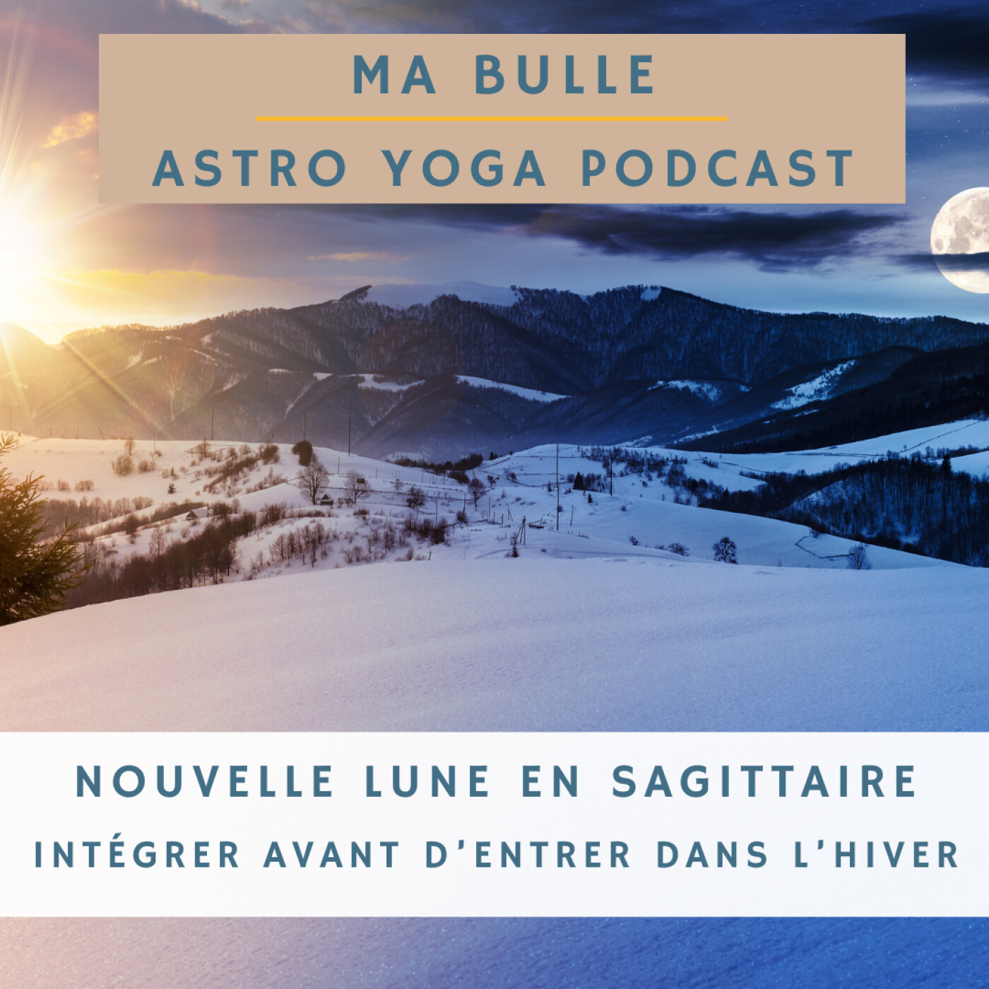 198. Nouvelle Lune en Sagittaire: intégrer avant d'entrer dans l'hiver