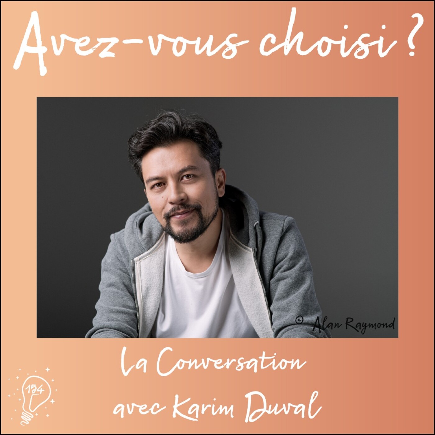 Avez-vous choisi ? - Episode 154 - Choisir le rire | La Conversation avec Karim Duval, humoriste mais pas que. Avez-vous choisi ? - Episode 154 - Choisir le rire | La Conversation avec Karim Duval, humoriste mais pas que.