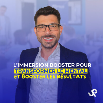 L’Immersion BOOSTER pour Transformer le Mental et Booster les Résultats cover