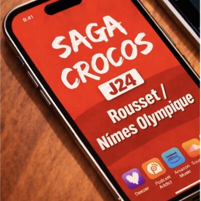 Episode 273 -SagaCrocos - Rousset / Nîmes Olympique. J24 cover