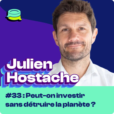#33 - Peut-on investir sans détruire la planète ? cover