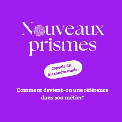 [CAPSULE RH] - Comment devient-on une référence dans son métier ? / RH, recrutement, marque employeur, DRH, veille RH, expert, influence cover