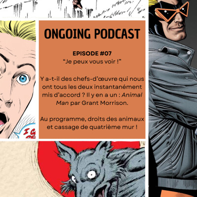 Ep. 7 - Rétrospective : Animal Man par Grant Morrison cover