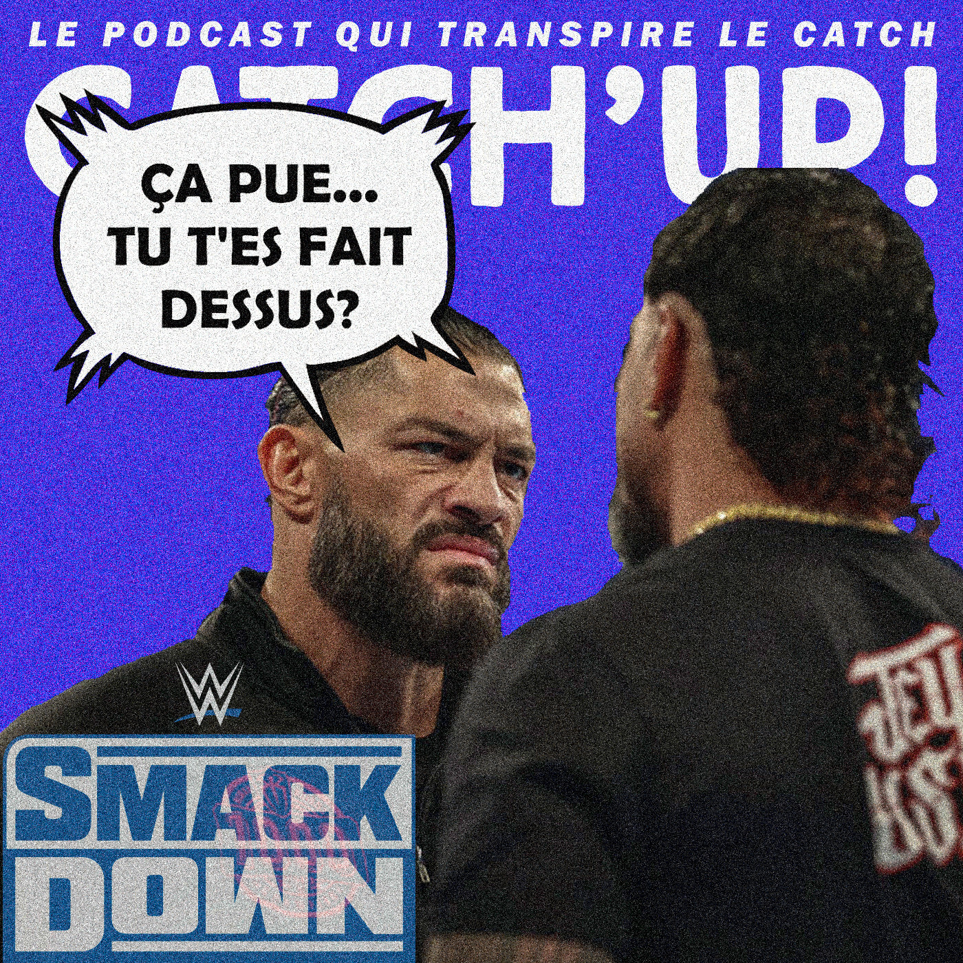 Catch'up! WWE Smackdown du 28 juillet 2023 — Jey, la pression