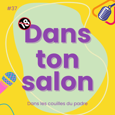 Dans Ton Salon #37 - Dans les couilles du padre cover
