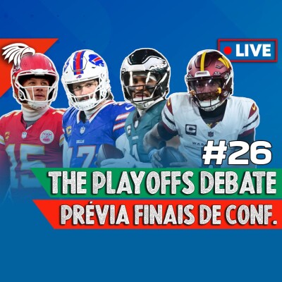 NFL: Prévia Finais de Conferência 2024-25 (The Playoffs Debate NFL #26) cover