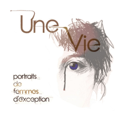 Une Vie : portraits de femme d'exception cover