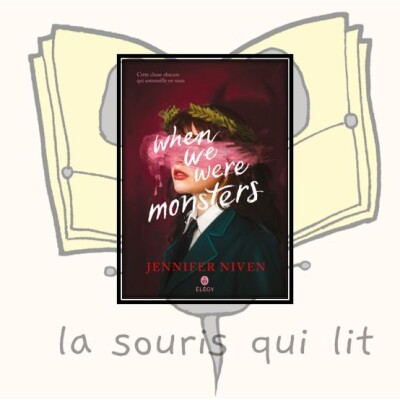 10 min pour découvrir...When we were monsters de Jennifer Niven cover