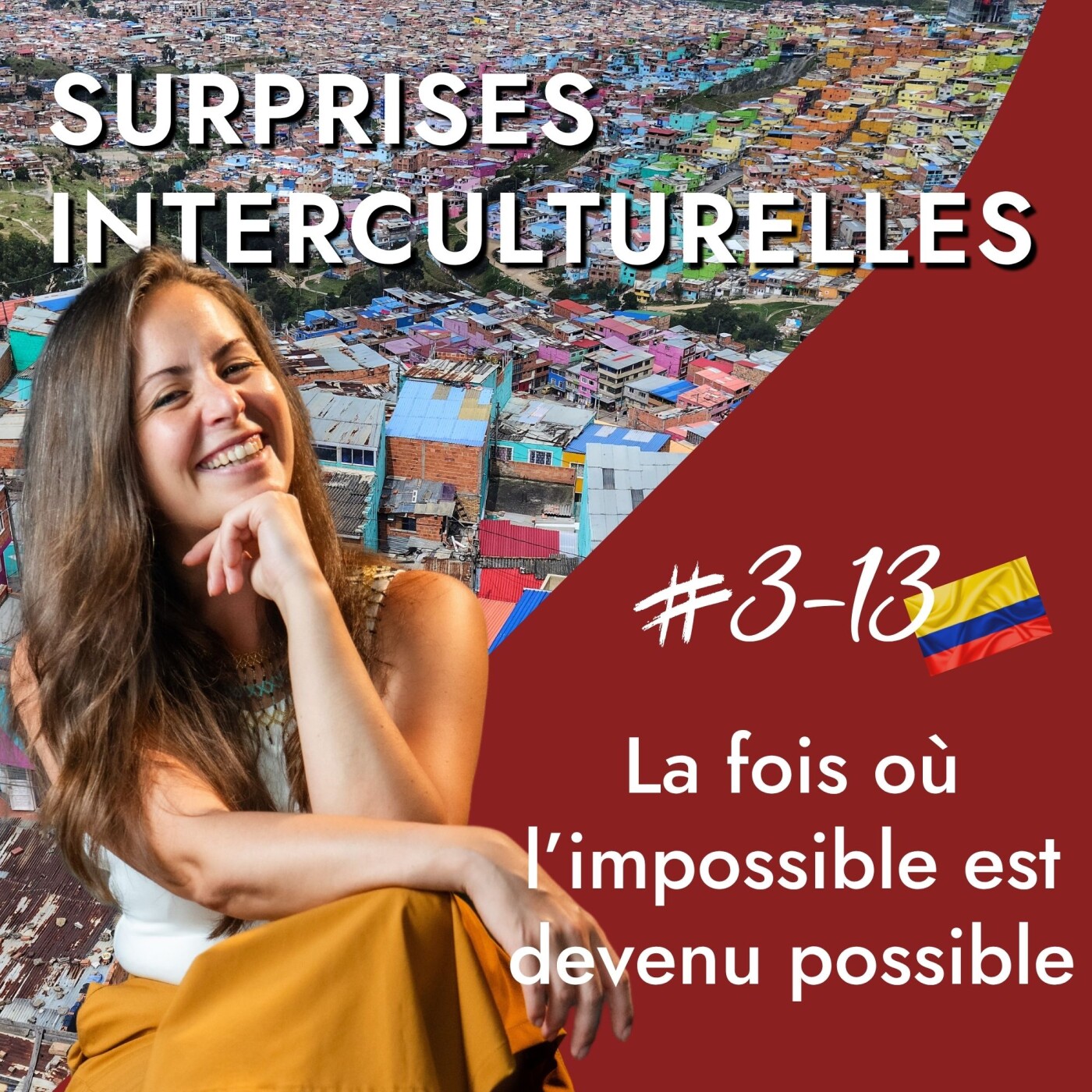 Colombie - La fois où l'impossible est devenu possible - Incertitude, cuisine du monde, ONG et diversité culturelle episode artwork