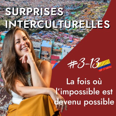Colombie - La fois où l'impossible est devenu possible - Incertitude, cuisine du monde, ONG et diversité culturelle cover