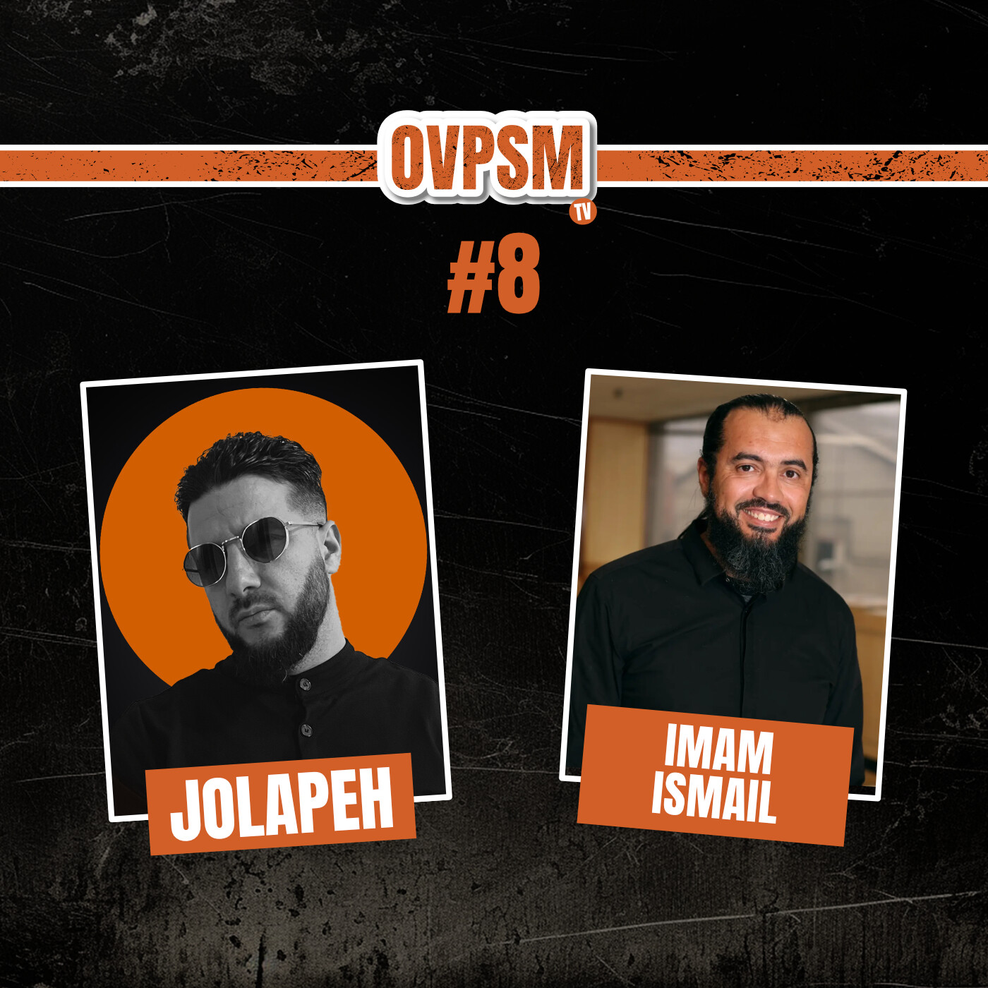 #8 Imam Ismaïl : son combat entre foi, justice et quartiers – Une parole rare depuis Marseille I OVPSM TV – Le podcast - JOLAPEH episode artwork