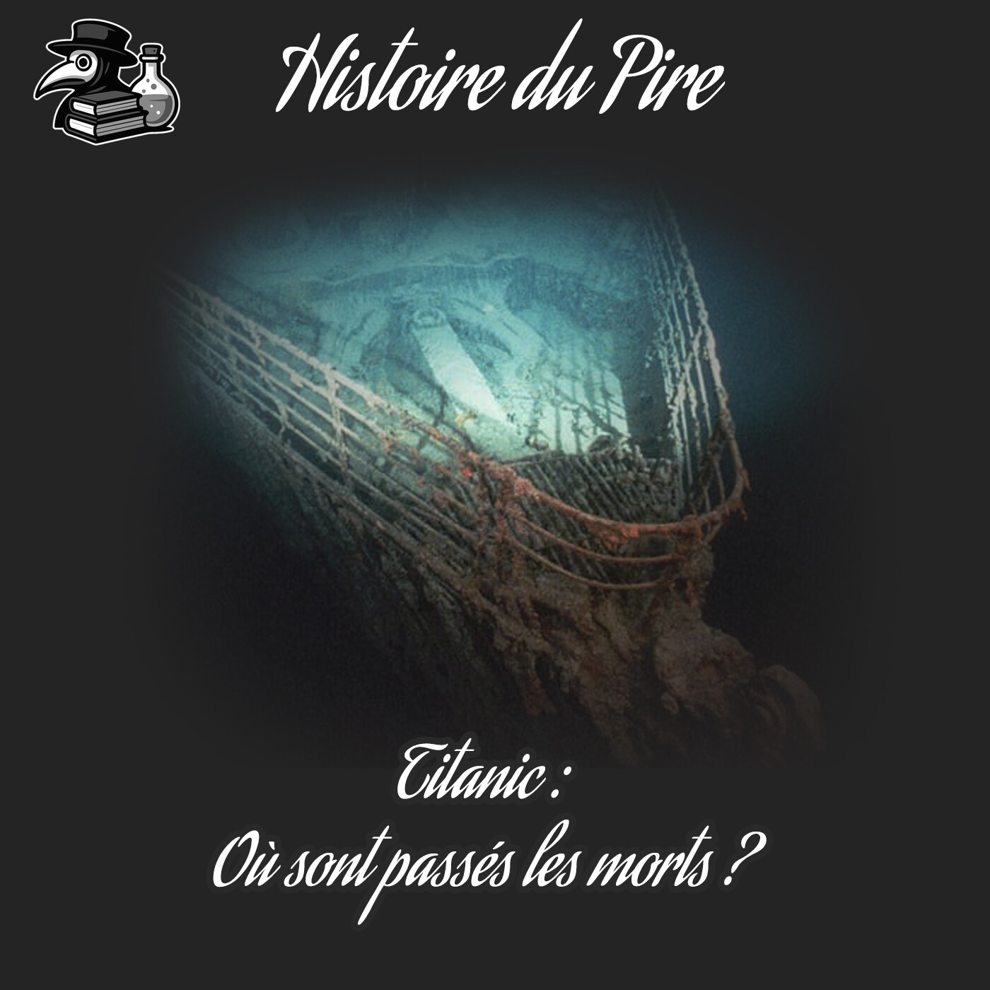 Titanic : Où sont passés les morts ? episode artwork