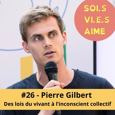 #EP26 Explorer la psyché humaine pour mieux comprendre les crises actuelles et être un leader authentique au service des transitions cover