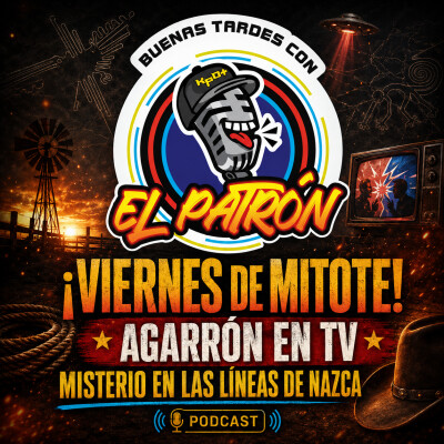 🎙️🤠 ¡Viernes de mitote, agarrón en TV y misterio en las Líneas de Nazca! 👀📺👽🔥 cover