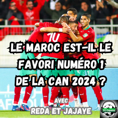 Le Maroc est-il le favori numéro 1 de la CAN 2024 ? cover