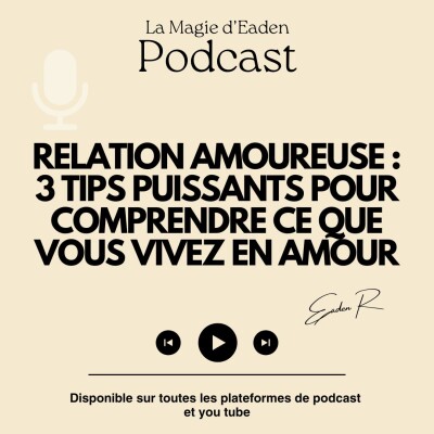 Relation amoureuse : 3 tips puissants pour comprendre ce que vous vivez en amour cover