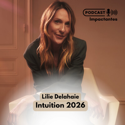 2026 : une année charnière ? Les intuitions de Lilie Delahaie cover